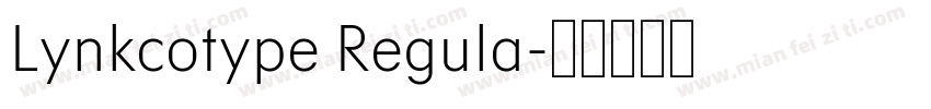 Lynkcotype Regula字体转换
